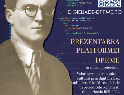 Miercuri, 3 decembrie, ora 14, Muzeul Național al Literaturii Române – Prezentarea Platformei DPRME în cadrul proiectului Valorizarea patrimoniului cultural prin digitalizarea publicisticii lui Mircea Eliade în periodicele românești din perioada 1921-1944